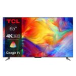 TCL 65 inch 4K UHD Smart Android TV